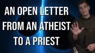 An Open Letter from an Atheist to a Priest (Response to Father Casey)