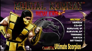 Mortal Kombat Chaotic New Era Ultimate Scorpion Playthrough