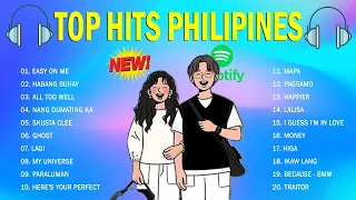 Top Hits Philippines 2022 | Spotify as of March 2022 | Spotify Playlist March 2022 | OPM Chill 2022