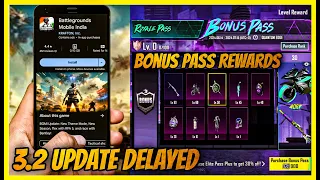 3.2 UPDATE DELAY REASON / NEW RELEASE DATE / A7 ROYAL PASS BONUS PASS REWARDS 1 TO 110 ( BGMI )