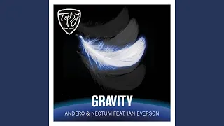 Gravity (Radio Edit) (feat. Ian Everson)