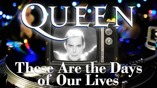 Queen - These Are the Days of Our Lives (on vinyl)
