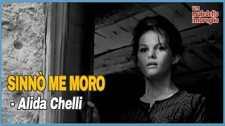 Alida Chelli - Sinnò Me Moro "Un Maledetto Imbroglio" (1959)