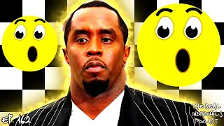 Diddy HIT with more Claims & Lawsuits! | EP. 162 | The Real Individuals Podcast