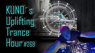 ♫ KUNO´s Uplifting Trance Hour 268 (February 2020) I unforgettable unbelievable trance mix