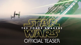 Star Wars: The Force Awakens Official Teaser