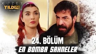 24. Bölüm En Bomba Sahneler💣💣- Kuzey Yıldızı İlk Aşk