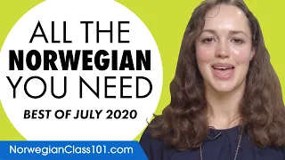 Your Monthly Dose of Norwegian - Best of July 2020