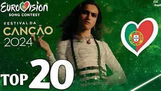 Festival Da Cançao 2024 - My Top 20 (Portugal 🇵🇹 Eurovision 2024)