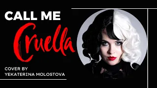 CALL ME CRUELLA - Florence + The Machine (from Cruella) | Vocal Cover by Yekaterina Molostova