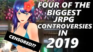 4 Of The BIGGEST JRPG Controversies In 2019