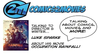 COMICS2MOVIES and more - Occupation Movie with Director Luke Sparke - Major Announcement!