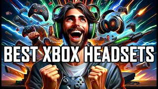 TOP 5 XBOX Gaming Headsets for 2024 - Best Headsets You Should Buy (Xbox Series X)