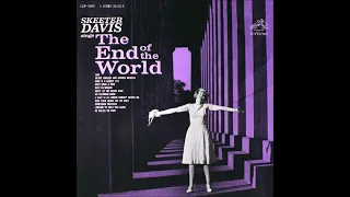 SKEETER DAVIS SINGS THE END OF THE WORLD (FULL STEREO ALBUM) 1962 11. Longing To Hold you Again