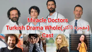 Miracle Doctor |معجزہ ڈاکٹر | Mucize Doktor | A Miracle Turkish Drama Whole Cast