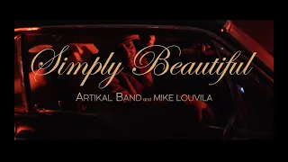 Artikal Band & Mike Louvila - Simply Beautiful - Artikal Music 2022 (OFFICIAL VIDEO)