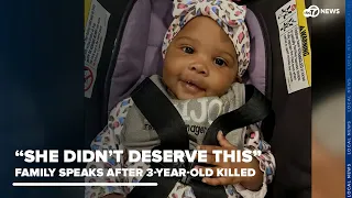 'She didn't deserve this'; D.C. family suffers heartbreak after 3-year-old killed in shooting