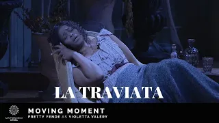 La Traviata Moving Moment with Pretty Yende as Violetta Valéry