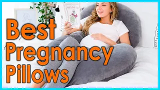 Best Pregnancy Pillows 2021 |  Pregnancy Pillows for an Amazing Night’s Sleep