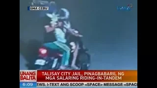 UB: Talisay City Jail, pinagbabaril ng mga salaring riding-in-tandem
