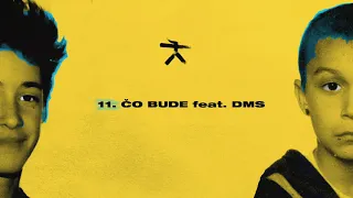 Nerieš - ČO BUDE feat. DMS