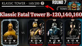 Fatal Klassic Tower 160 & 120 , 140 Fight + Reward Mortal Kombat Mobile 2024