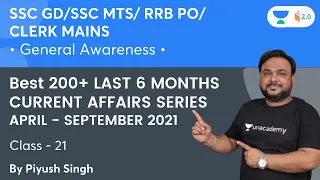 Last 6 Months Current Affairs Series | APRIL to SEPTEMBER 2021 | L21 | Piyush Singh | Wifistudy 2.0