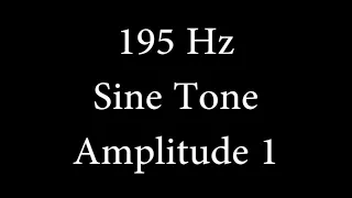 195 Hz Sine Tone Amplitude 1