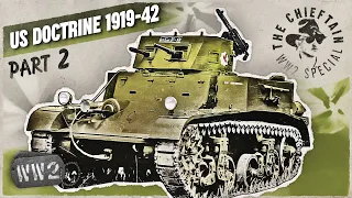 US Armored Doctrine 1919-1942, Part 2.