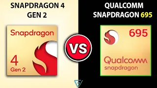 🔥 Snapdragon 4 Gen 2 Vs Snapdragon 695 | 🤔Which Is Better? | ⚡ Snapdragon 4  Gen 2 Vs Qualcomm 695