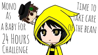 Mono becomes a baby for 24 hours challenge | ft. Little Nightmares characters