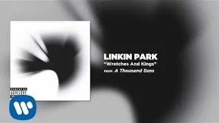 Wretches And Kings - Linkin Park (A Thousands Suns)