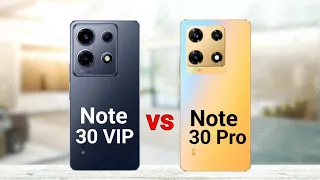 Infinix Note 30 VIP vs Infinix Note 30 Pro