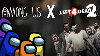 AMONG US VS ZOMBIES! | Among Us X Left 4 Dead 2