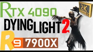 DYING LIGHT 2 2K DLSS PERFORMANCE | RTX 4090 + 7900X | RTX BENCHMARK | DX12 ULTRA SETTINGS