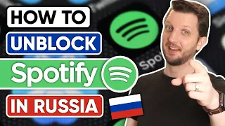 How to Unblock Spotify in Russia in 2024