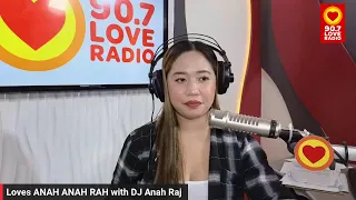 Loves ANAH ANAH RAH with DJ Anah Raj