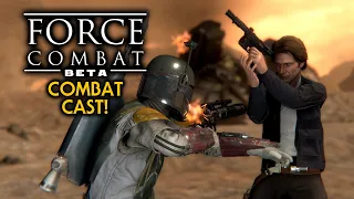 Force Combat: Star Wars Fighting Combat Cast: New UI, Gameplay Features, Han Solo & Boba Fett guide!