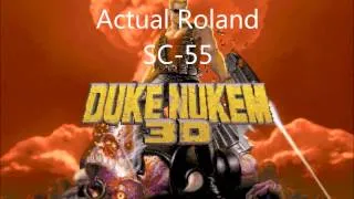 Duke Nukem 3D Grabbag SC-55 Soundfont VS. Real SC-55