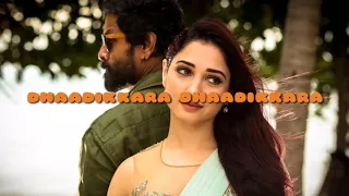 SKETCH MOVIE || DHAADIKARAN LYRICS SONG || VIKRAM || THAMANNAAH