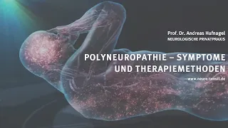 Polyneuropathie – Symptome und Therapiemethoden