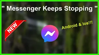 How To Fix Messenger App Keeps Stopping Error Android & Ios - 2022