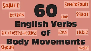 Body Movement Verbs | Verbs for Body Movements