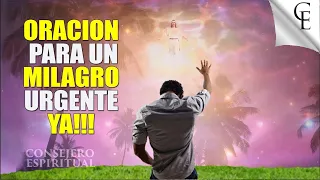 Oración para un milagro URGENTE YA !!!