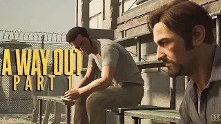 #TheEscapeBros The Meet - A Way Out Co-op - Part 1 - Let's Play Blind Gameplay Walkthrough