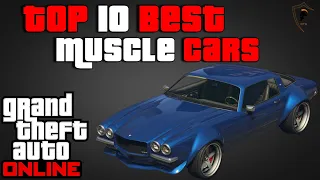 Top 10 Best Muscle Cars in Grand Theft Auto Online (GTA V)