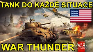 TANK DO KAŽDÉ SITUACE | War Thunder CZ