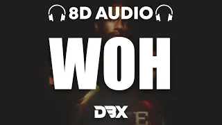 WOH : 8D AUDIO🎧 | Ikka x Dino James x Badshah | Def Jam India | (Lyrics)