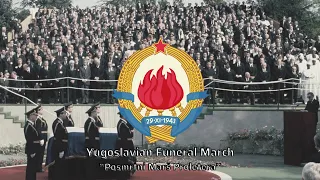 Yugoslavian Funeral March - ''Posmrtni Marš Proletera/Funeral March of the Proleterians''