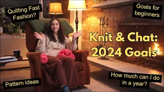 Cozy Knit & Chat - 2024 Goals